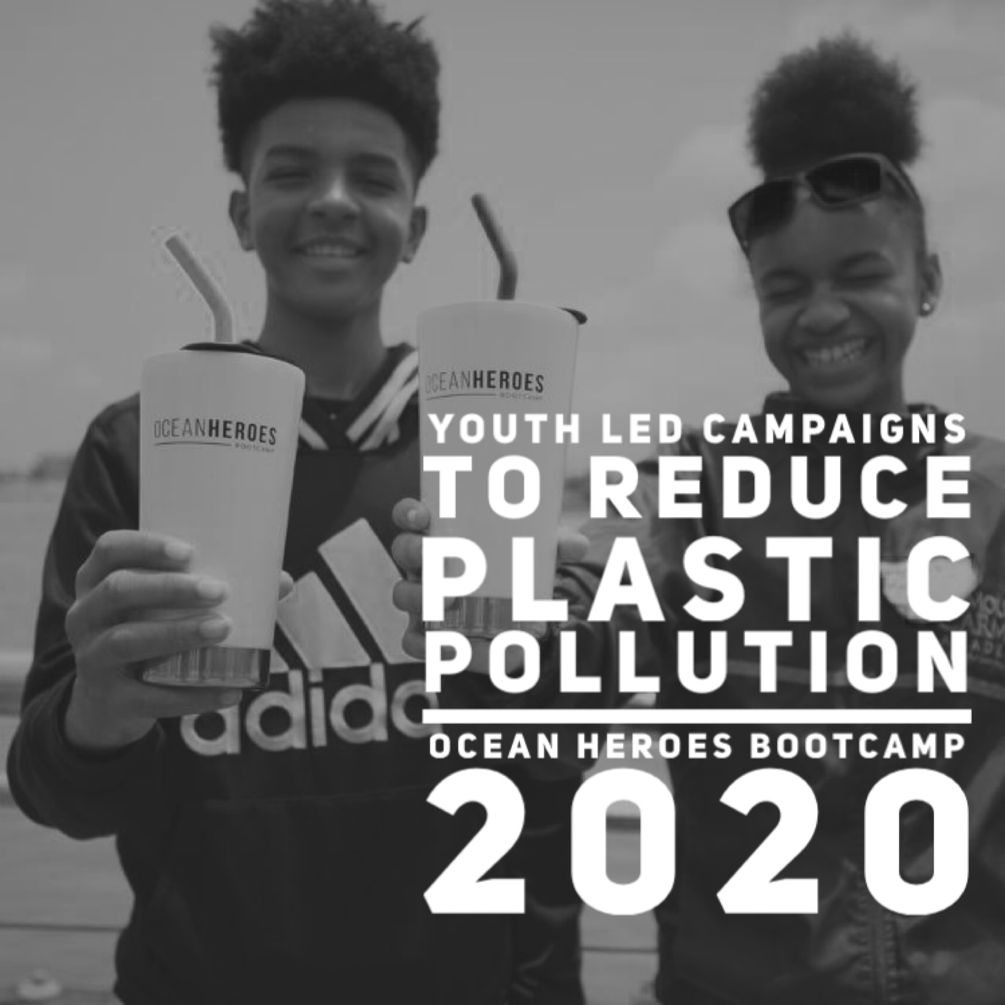 Ocean Heros Bootcamp Young Activists Plastic Pollution Change Campaigns